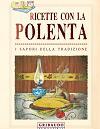Polenta Fatta In Casa Polenta Fatta In Casa