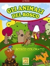 Gli animali del bosco